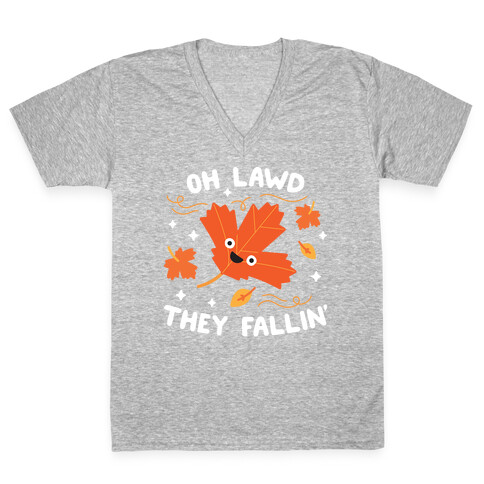 Oh Lawd They Fallin' (Leaves) V-Neck Tee Shirt