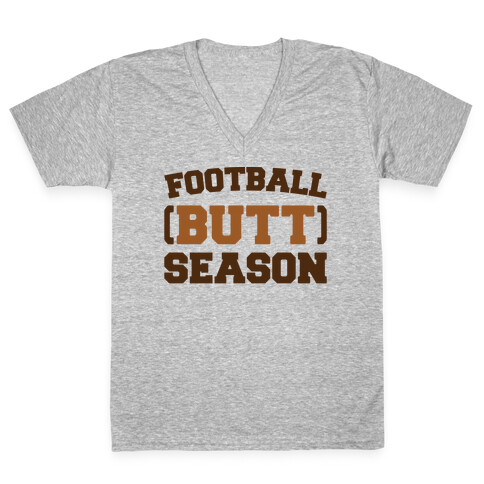 Football Butt Season V-Neck Tee Shirt