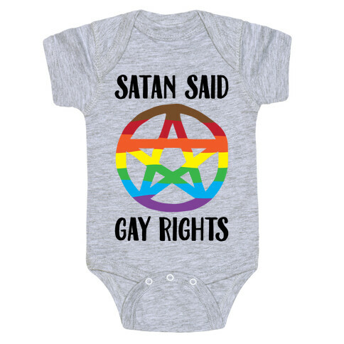 Satan Said Gay Rights  Baby One-Piece