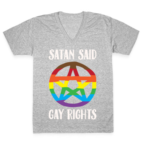 Satan Said Gay Rights White Print V-Neck Tee Shirt