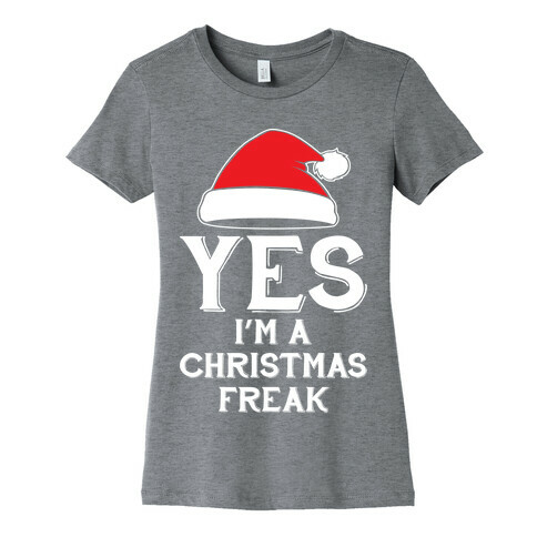 Christmas Freak Womens T-Shirt