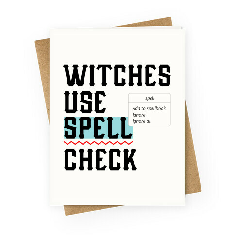 Witches Use Spell Check Greeting Card