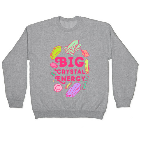 Big Crystal Energy Pullover
