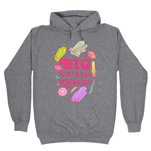 Big Crystal Energy Hooded Sweatshirt