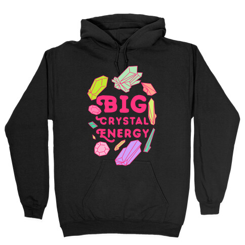 Big Crystal Energy Hooded Sweatshirt