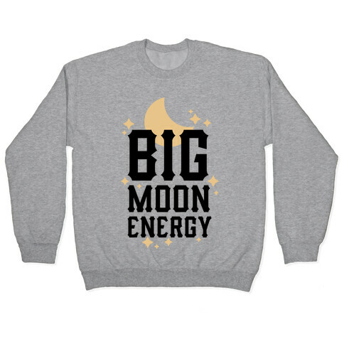 Big Moon Energy Pullover