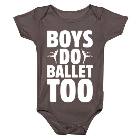 Boys Do Ballet Too White Print Baby One-Piece