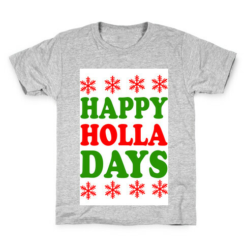 Happy Holla Days Kids T-Shirt