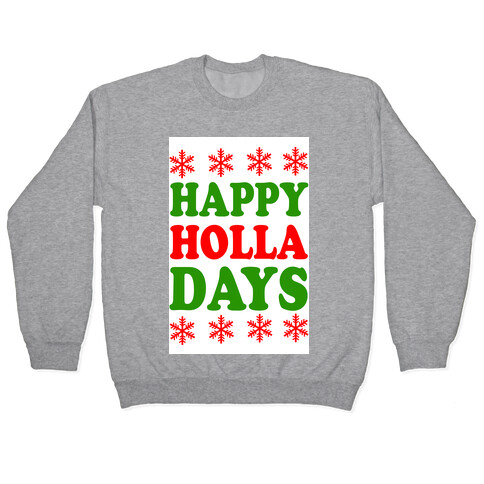 Happy Holla Days Pullover