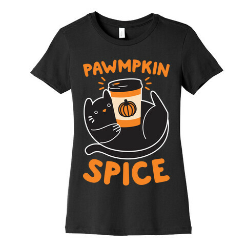 Pawmpkin Spice Womens T-Shirt