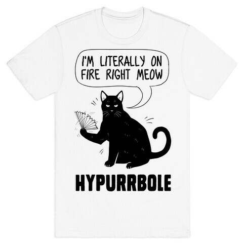 Hypurrbole T-Shirt