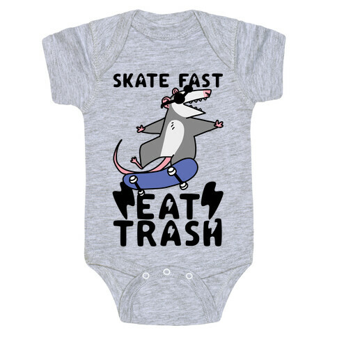 Skate Fast, Eat Trash Baby One-Piece