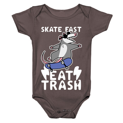 Skate Fast, Eat Trash Baby One-Piece