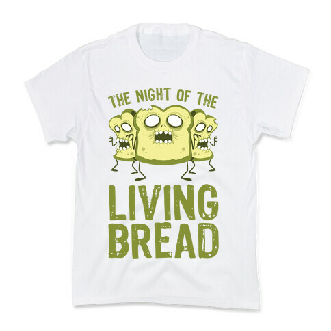The Night Of The Living Bread Kids T-Shirt