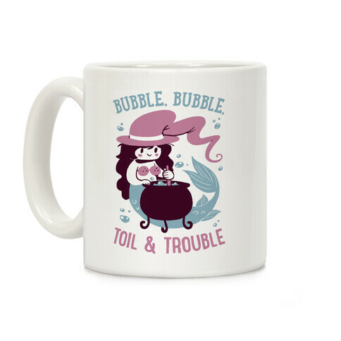 Bubble, Bubble, Toil & Trouble Coffee Mug