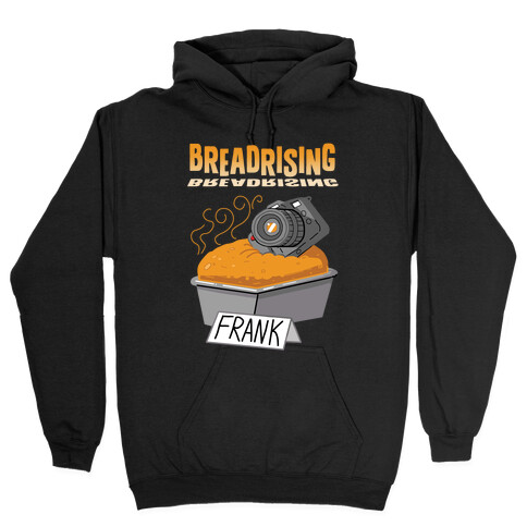 BREADRISING Hooded Sweatshirt
