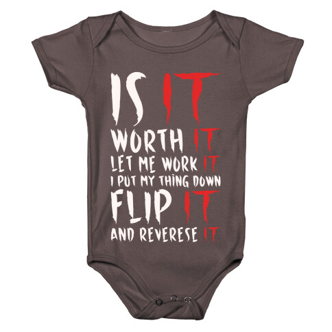 Is It Worth It Let Me Work It Parody White Print Baby One-Piece