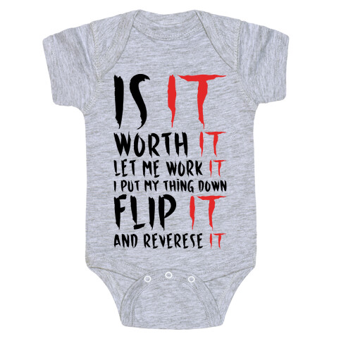 Is It Worth It Let Me Work It Parody Baby One-Piece