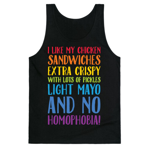 I Like My Chicken Sandwiches With No Homophobia White Print Tank Top