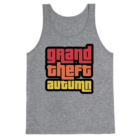 Grand Theft Autumn Tank Top