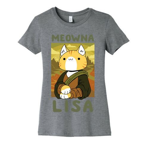 Meowna Lisa Womens T-Shirt