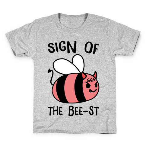 Sign of the Bee-st Kids T-Shirt