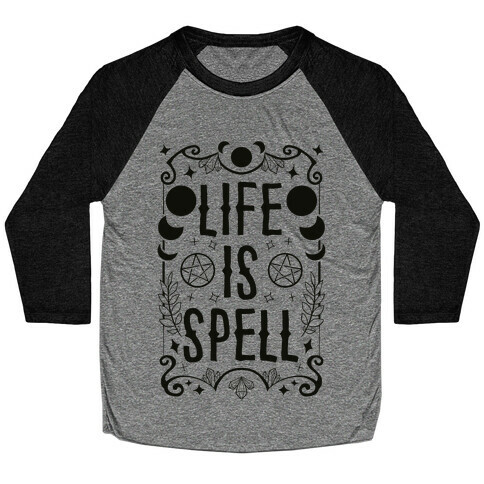 Life Is Spell Baseball Tee