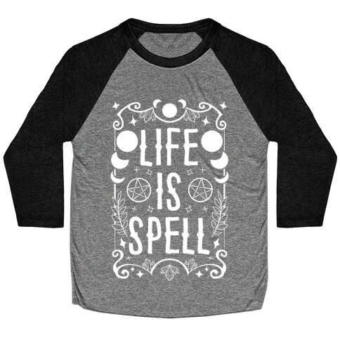 Life Is Spell Baseball Tee