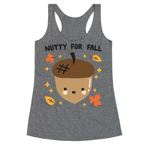 Nutty For Fall Racerback Tank Top