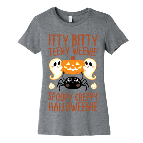 Itty Bitty Teeny Weenie Spoopy Creppy Halloweenie Womens T-Shirt