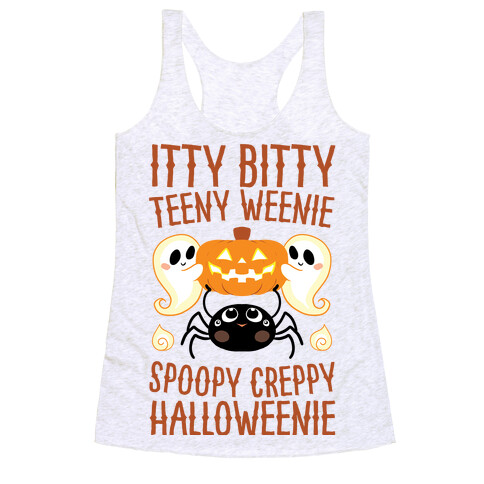 Itty Bitty Teeny Weenie Spoopy Creppy Halloweenie Racerback Tank Top