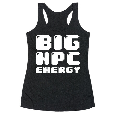 Big NPC Energy Racerback Tank Top