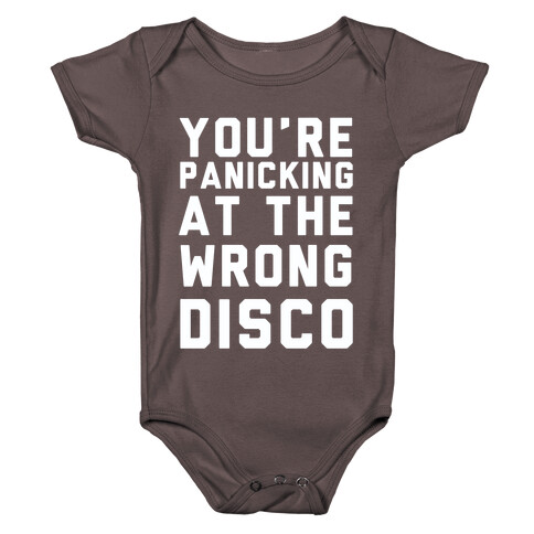 You're Panicking at the Wrong Disco Baby One-Piece