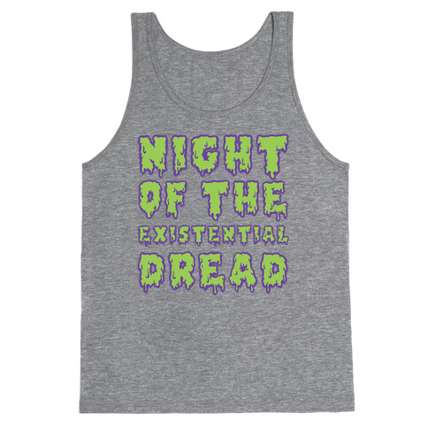 Night of the Existential Dread Tank Top