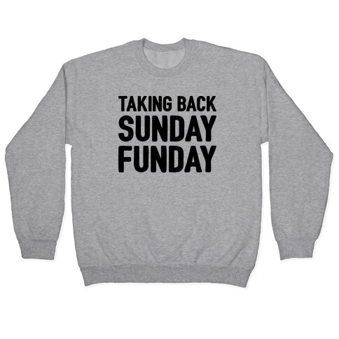 Taking Back Sunday Funday Parody Pullover