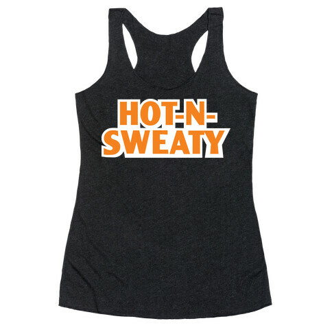 Hot-N-Sweaty Parody Racerback Tank Top