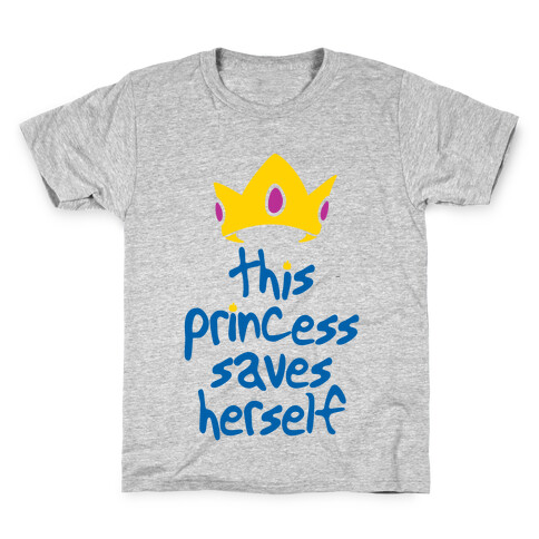 This Princess Saves Herself Kids T-Shirt