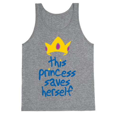 This Princess Saves Herself Tank Top