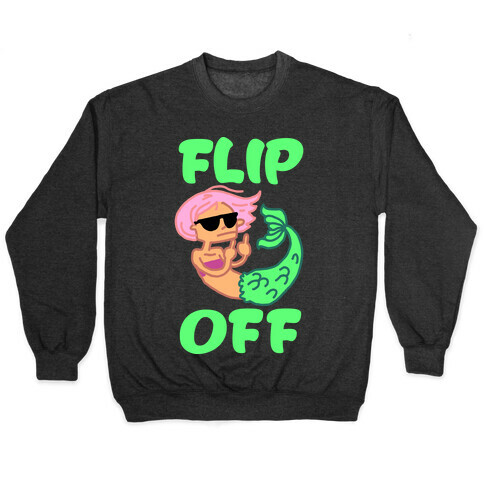 Flip Off Pullover