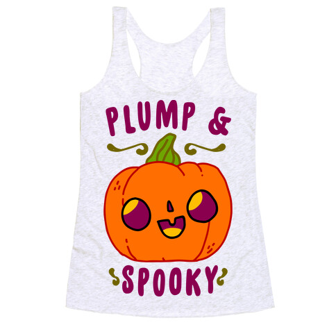 Plump and Spooky  Racerback Tank Top