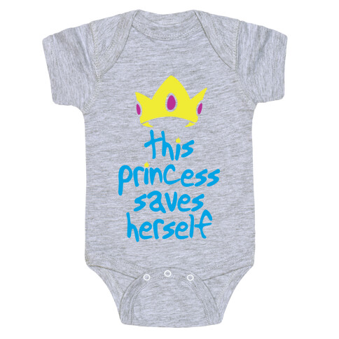 This Princess Saves Herself Baby One-Piece