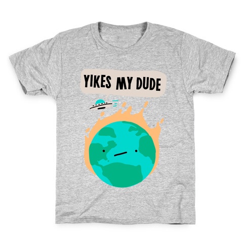 Yikes My Dude Kids T-Shirt