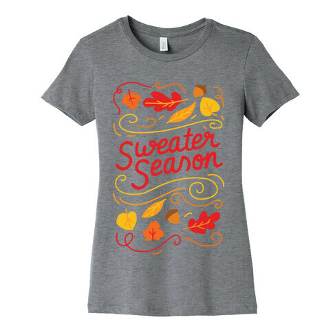 Sweater Season Womens T-Shirt