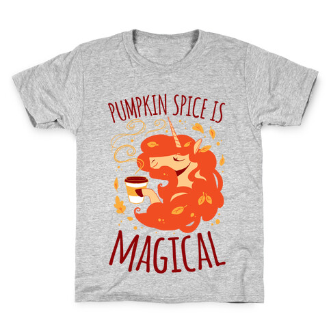 Pumpkin Spice Is Magical Kids T-Shirt
