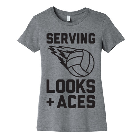 Serving Looks And Aces Volleyball Womens T-Shirt