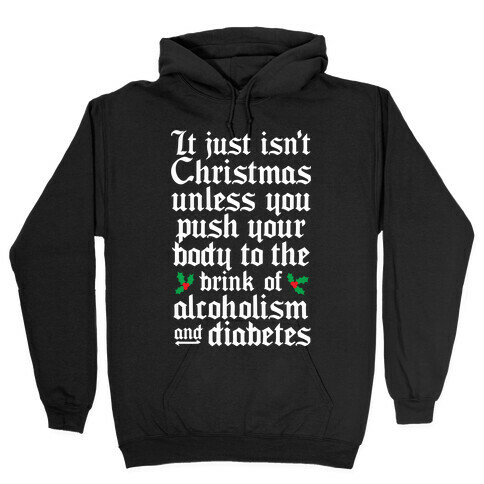 Alcoholism And Diabetes Hooded Sweatshirt
