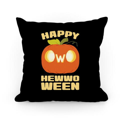 Happy Hewwoween OwO  Pillow