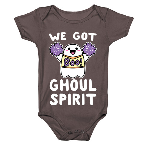 We Got Ghoul Spirit Baby One-Piece