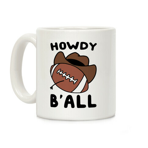 Howdy B'all Coffee Mug