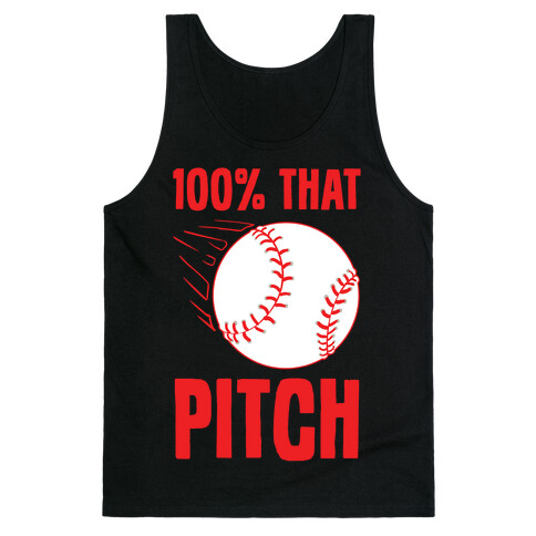 100% That Pitch Tank Top